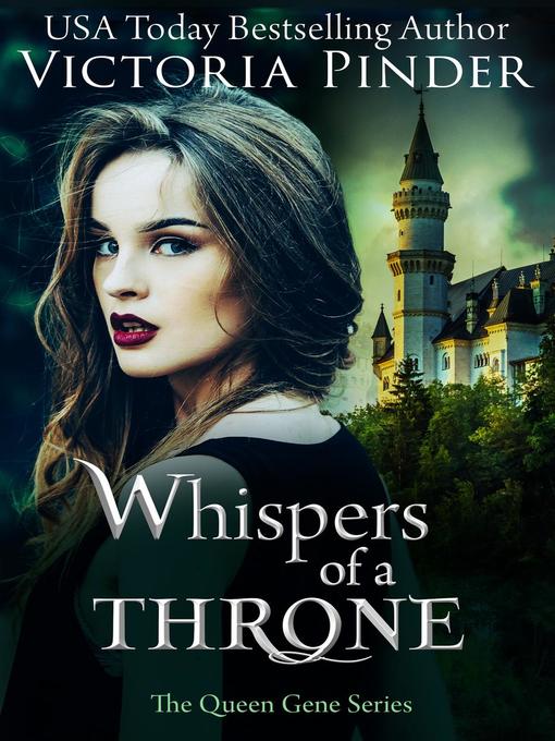 Title details for Whispers of a Throne by Victoria Pinder - Available